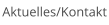 Aktuelles/Kontakt