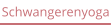 Schwangerenyoga